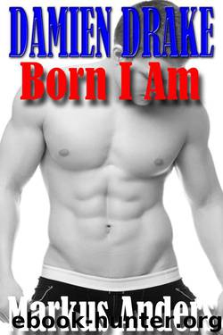Damien Drake - Born I Am by Anders Markus