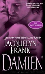 Damien: The Nightwalkers by Jacquelyn Frank