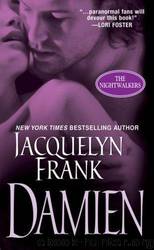 Damien: The Nightwalkers, Book 4 by Jacquelyn Frank