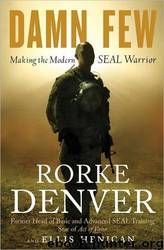 Damn Few by Rorke Denver