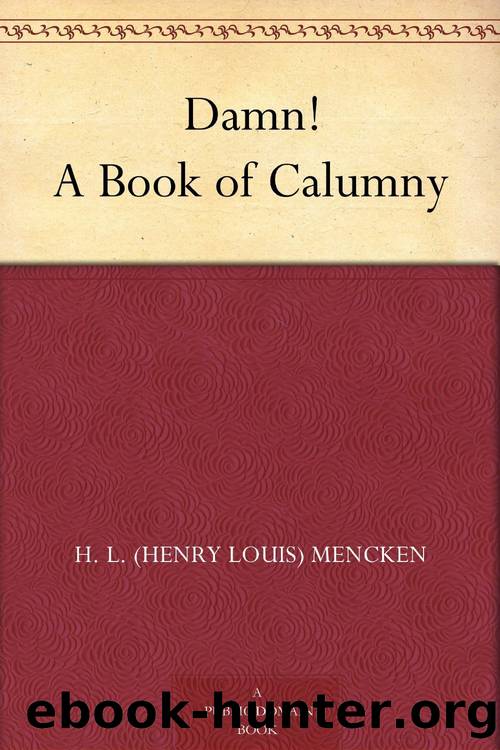 Damn! A Book of Calumny by H L Menkin