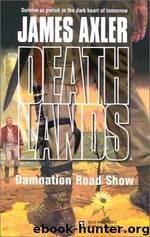 Damnation Road Show by James Axler