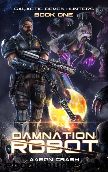 Damnation Robot by Aaron Crash