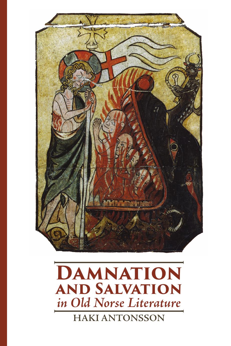 Damnation and salvation in Old Norse literature by Antonsson Haki