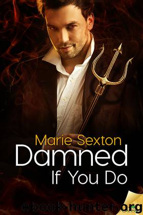 Damned If You Do by Marie Sexton