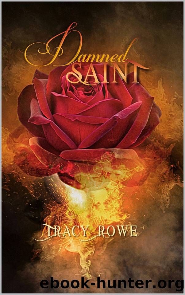 Damned Saint (Blessed Sinner Book 2) by Rowe Tracy