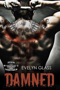 Damned: Seven Tribesmen MC by Glass Evelyn