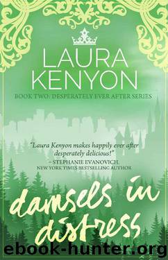 Damsels in Distress: Book Two: Desperately Ever After Trilogy by Laura Kenyon