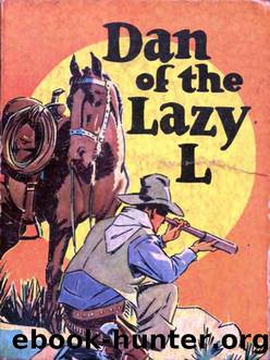 Dan of the Lazy L (1939) Saalfield BLB by Unknown