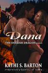 Dana by Kathi S. Barton