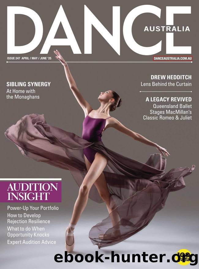 Dance Australia Issue 247 April-May-June 2025 by Unknown