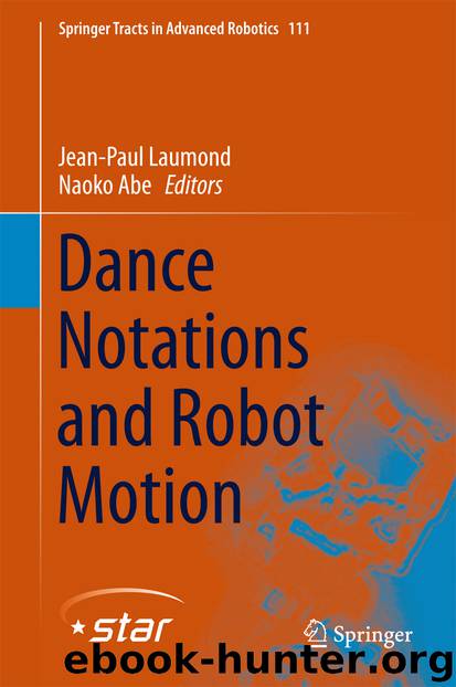 Dance Notations and Robot Motion by Jean-Paul Laumond & Naoko Abe