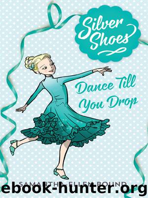 Dance Till you Drop by Samantha-Ellen Bound