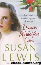 Dance While You Can by Susan Lewis