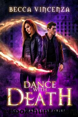 Dance With Death (Curse Breakers Book 3) by Becca Vincenza