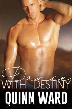 Dance With Destiny by Quinn Ward