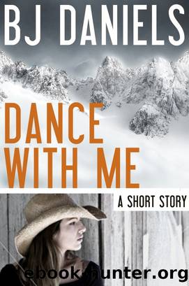 Dance With Me by B.J. Daniels