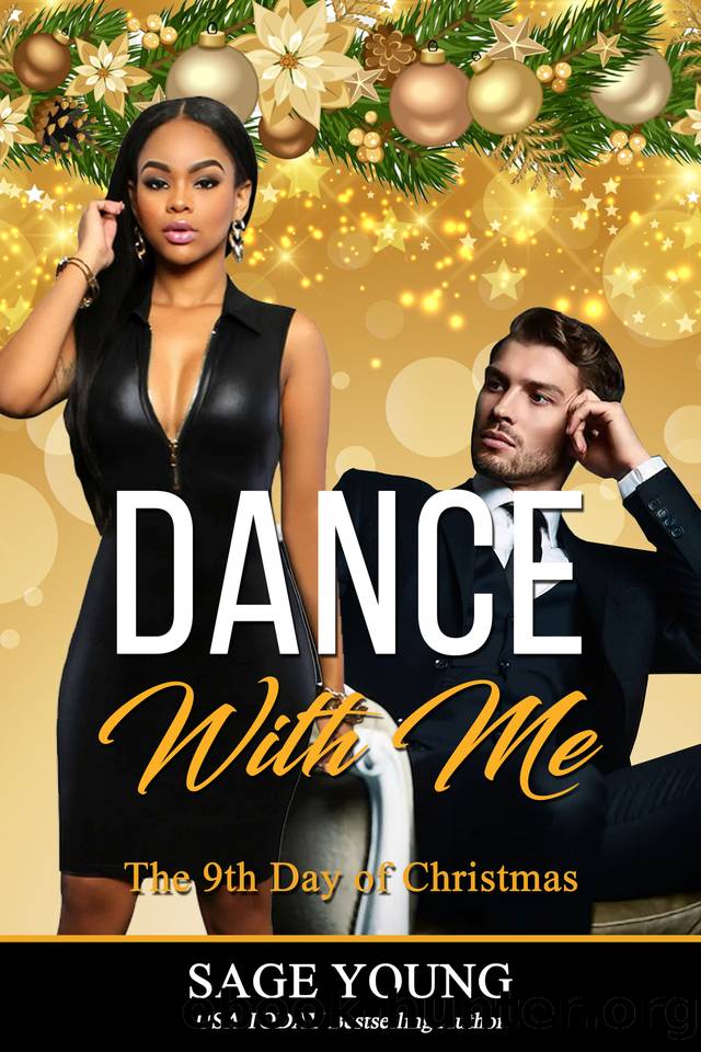 Dance With Me: The 9th Day of Christmas Novella; Drakos Brothers Series - Book 1 by Young Sage