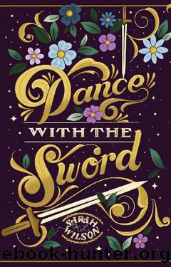 Dance With The Sword (Bluebeard's Secret Book 2) by Sarah K. L. Wilson