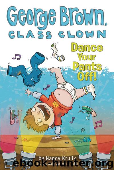 Dance Your Pants Off! by Nancy Krulik