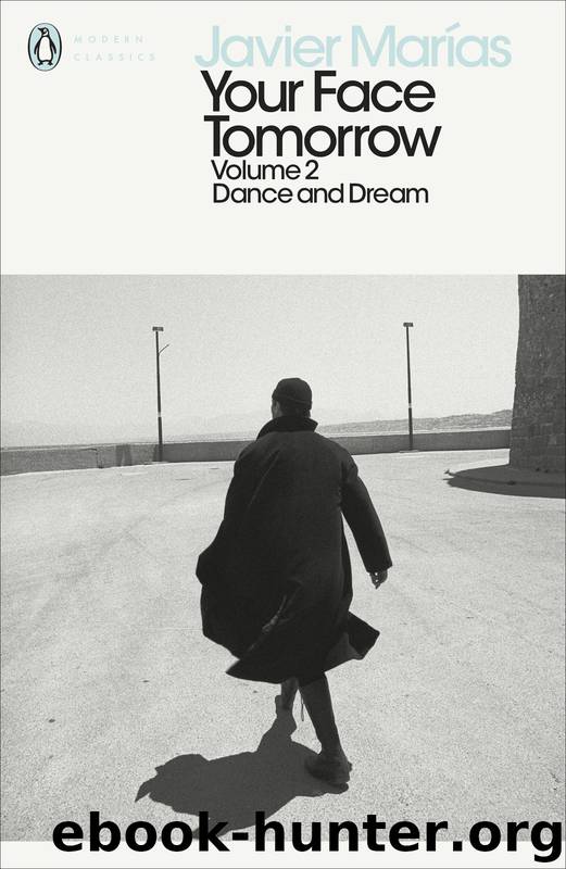 Dance and Dream by Javier Marías