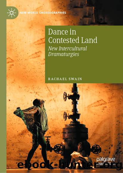 Dance in Contested Land by Rachael Swain