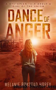 Dance of Anger (The Anger Series Book 2) by Melanie Bokstad Horev