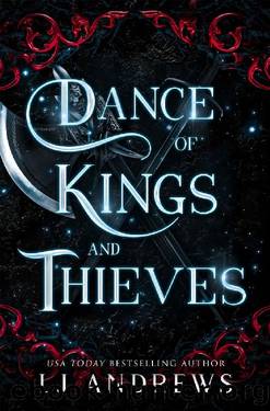 Dance of Kings and Thieves: a romantic fairy tale fantasy (The Broken Kingdoms Book 6) by LJ Andrews