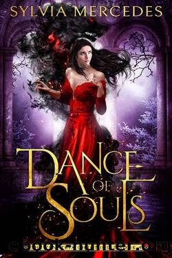 Dance of Souls (The Venatrix Chronicles Book 4) by Sylvia Mercedes