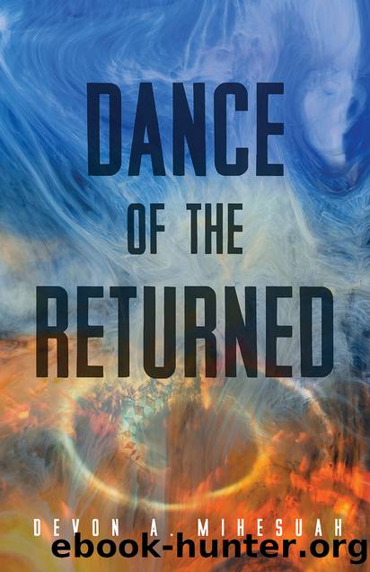 Dance of the Returned by Devon A. Mihesuah