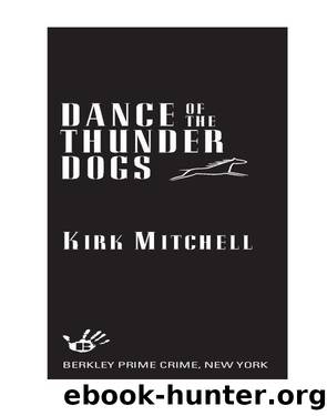 Dance of the Thunder Dogs by Kirk Mitchell