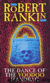 Dance of the Voodoo Handbag, The by Rankin Robert