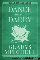 Dance to Your Daddy (Mrs Bradley) by Mitchell Gladys