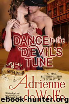 Dance to the Devil's Tune (Lady Law & The Gunslinger Series, Book 2) by Adrienne deWolfe