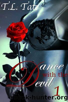 Dance with the Devil Volume 1 by T.L. Tate