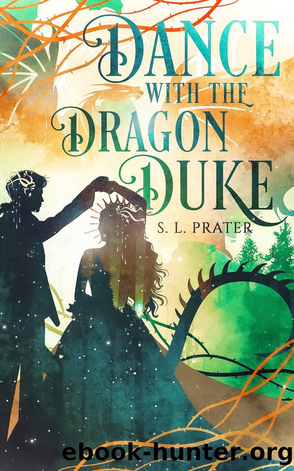 Dance with the Dragon Duke: Gaslamp Fantasy Romance by S. L. Prater