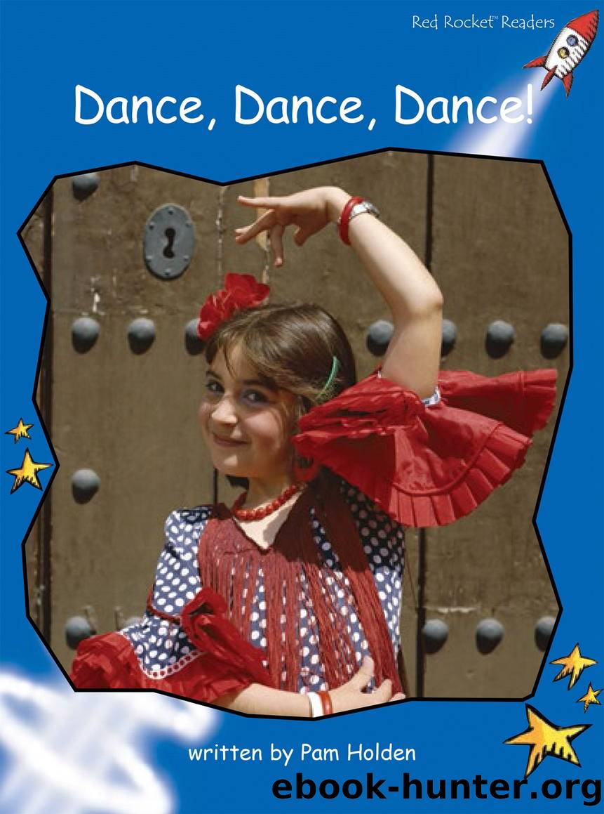 Dance, Dance, Dance! by Pam Holden