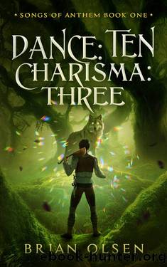 Dance: Ten; Charisma: Three by Brian Olsen