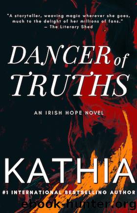 Dancer of Truths by Kathia