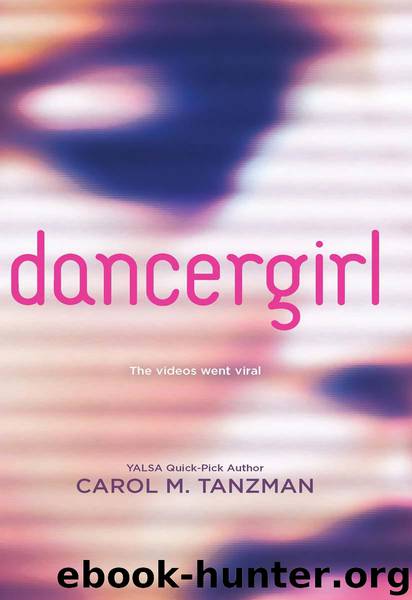 Dancergirl by Carol M. Tanzman