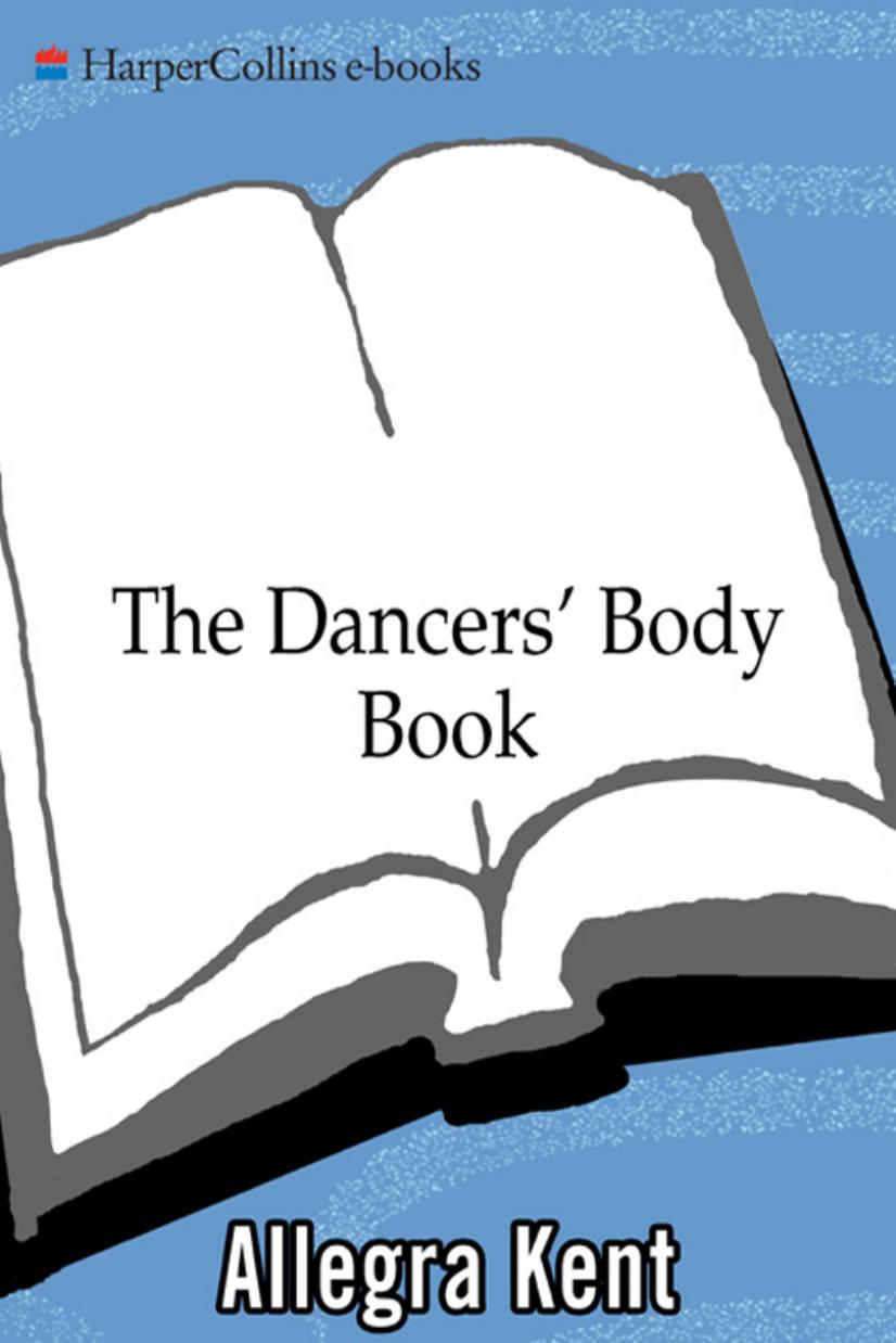 Dancers' Body Book by Allegra Kent