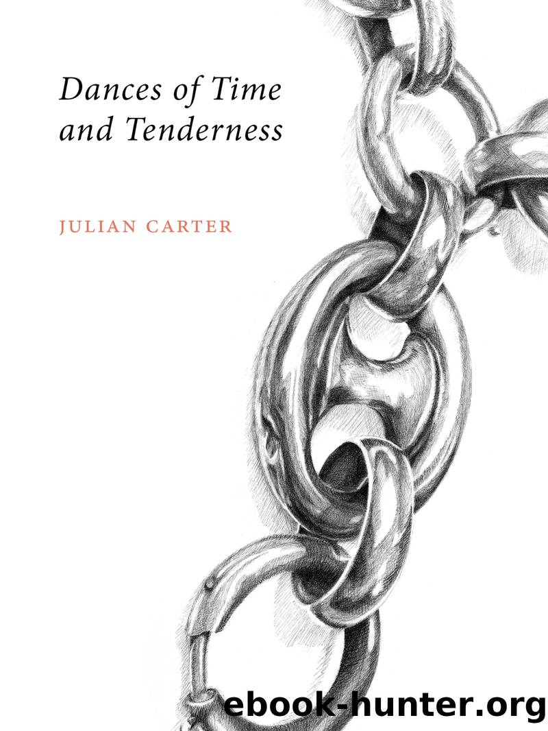 Dances of Time and Tenderness by Julian Carter