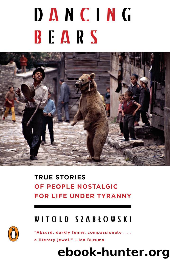 Dancing Bears by Antonia Lloyd-Jones & Witold Szablowski