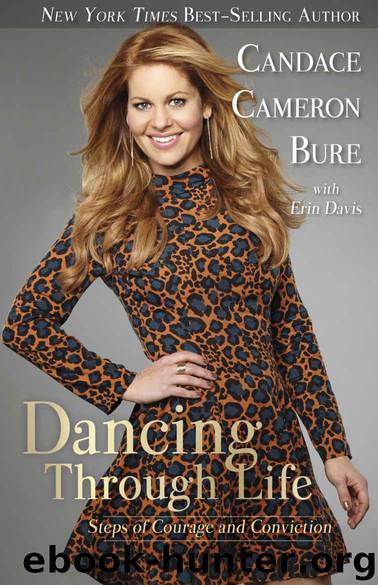 Dancing Through Life by Candace Cameron Bure & Erin Davis