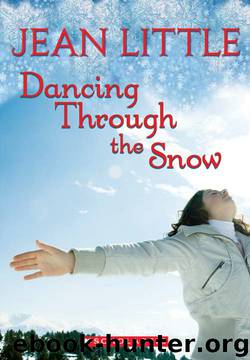 Dancing Through the Snow by Jean Little