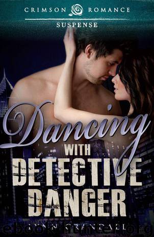 Dancing With Detective Danger by Lynn Crandall
