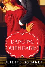 Dancing With Paris by Juliette Sobanet