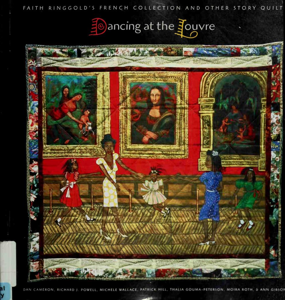 Dancing at the Louvre: Faith Ringgold's French Collection and Other Story Quilts by unknow