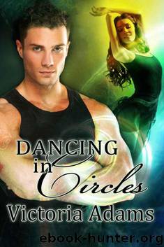 Dancing in Circles (Circles Trilogy) by Adams Victoria