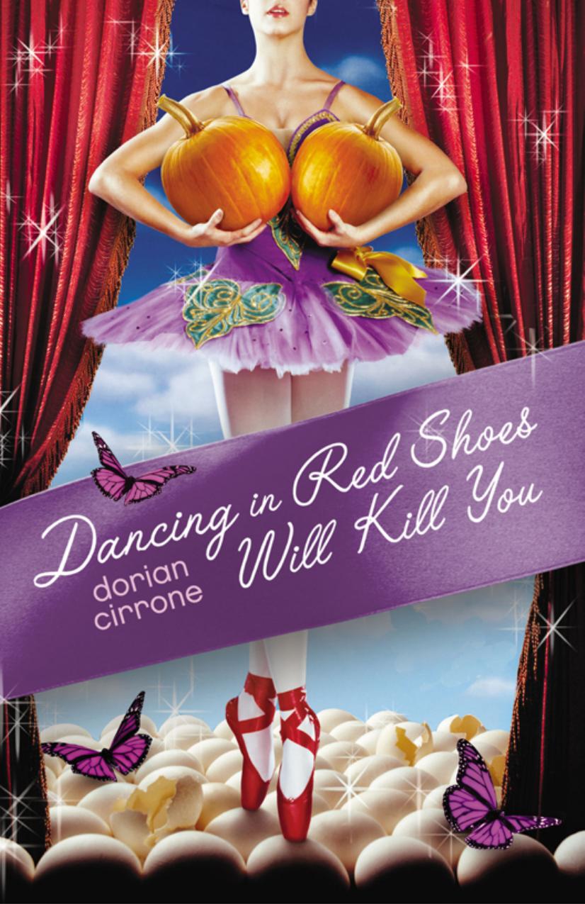 Dancing in Red Shoes Will Kill You by Dorian Cirrone